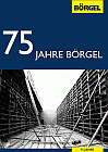 75 Jahre Börgel - 1932 - 2007 - Festschrift