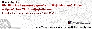 Die Straßenbenennungspraxis in Westfalen und Lippe während des Nationalsozialismus