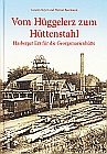 Vom Hüggelerz zum Hüttenstahl