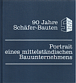 90 Jahre Schäfer-Bauten  1888 - 1978