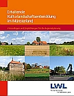Erhaltende Kulturlandschaftsentwicklung in NRW - Grundlagen und Empfehlungen für die Landesplanung 